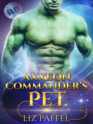 cover image of Axxeon Commander's Pet